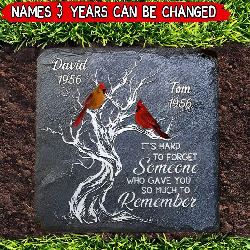 Memorial Cardinal Gift, Hard To Forget Someone Who Gave You So Much To Remember Personalized Stone