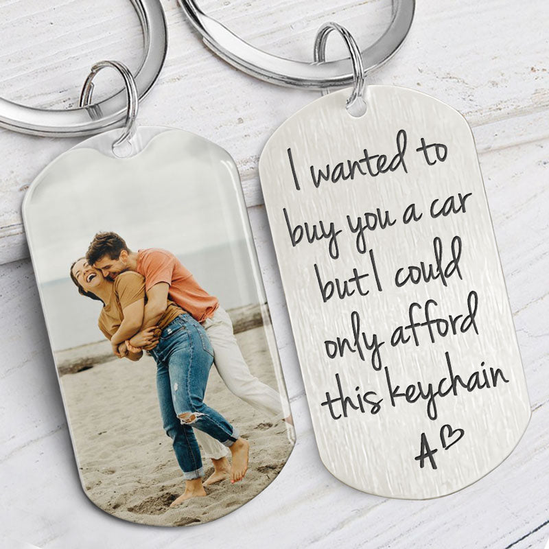 Only Afford This Keychain, Personalized Keychain, Gifts For Him, Anniversary Gifts, Custom Photo