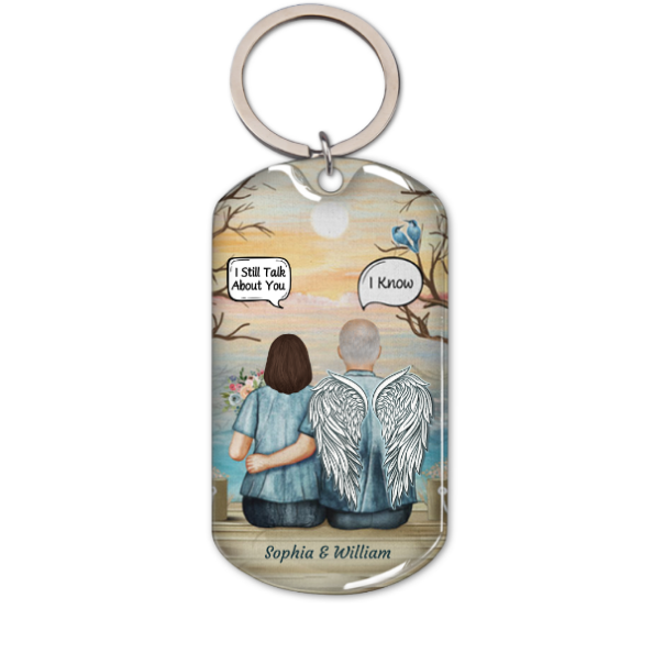 Still Talk About You Widow Middle Aged Couple - Memorial Gift - Personalized Custom Stainless Steel Keychain