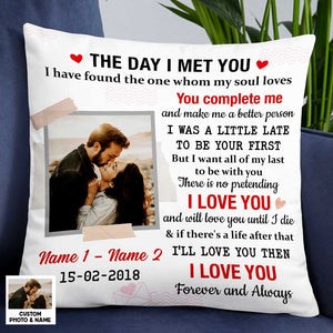 Personalized Couple The Day I Met You Photo Pillow