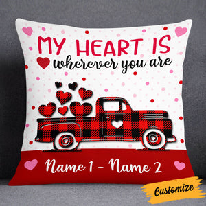 MY HEART IS whereven yow are- Couple Anniversary Pillow