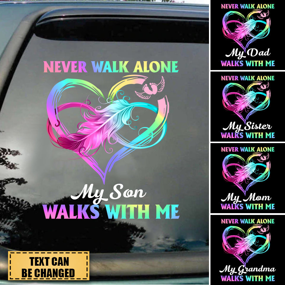 Never Walk Alone - Personalized Memorial Decal