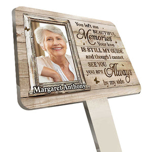 I Can't See You, But You're Always By My Side - Upload Image, Personalized Custom Acrylic Garden Stake