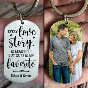 Our Love Story Is My Favorite - Upload Image, Gift For Couples - Personalized Keychain