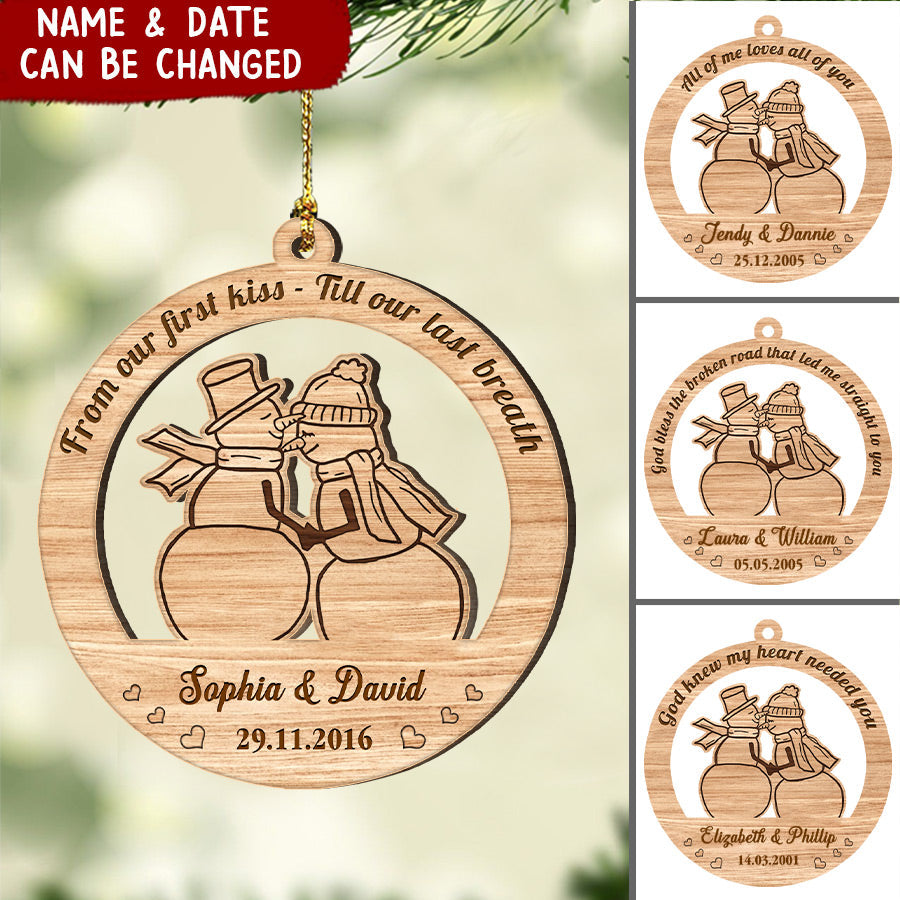 Personalized From Our First Kiss - Till Our Last Breath Snowman Couple Wooden Shaped Ornament