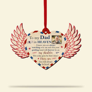 To My Dad In Heaven You Will Always Be Loved, Personalized Memorial Wood Ornament